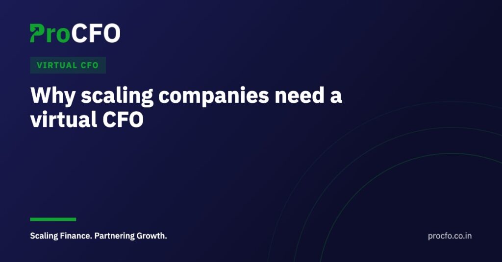 Why scaling companies need a virtual CFO | ProCFO